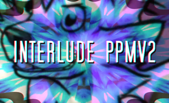 Interlude - PPMV2