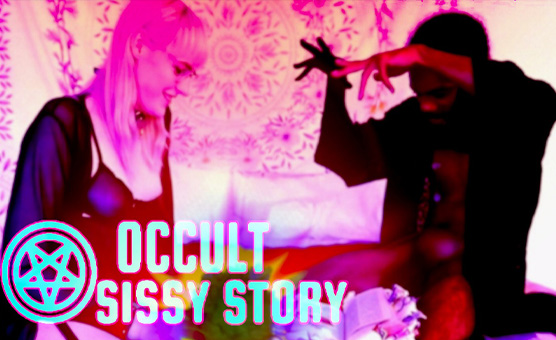 Occult Sissy Story