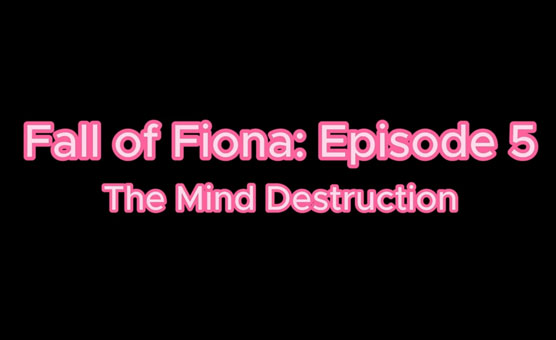 Fall of Fiona - Episode 5