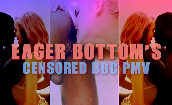 Eager Bottoms Censored BBC PMV