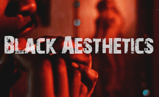Black Aesthetics - By BNWONL