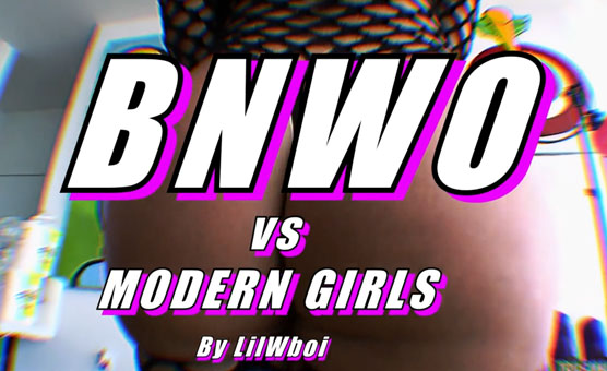 BNWO Vs Modern Girls