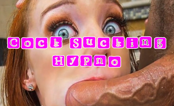 Cock Sucking Hypno