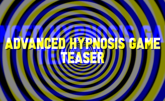 Advanced Hypnosis Game - Teaser