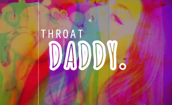 Throat Daddy