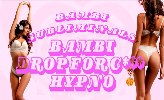 Bambi Drop For C  Hypno