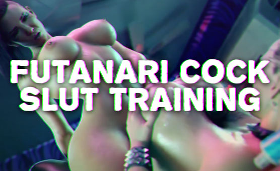 Futanari Cock Slut Training
