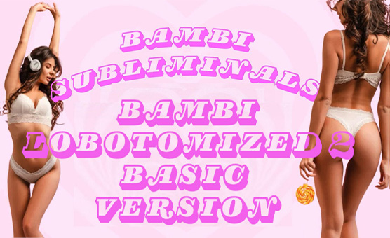 Bambi Lobotomized 2 Basic Version