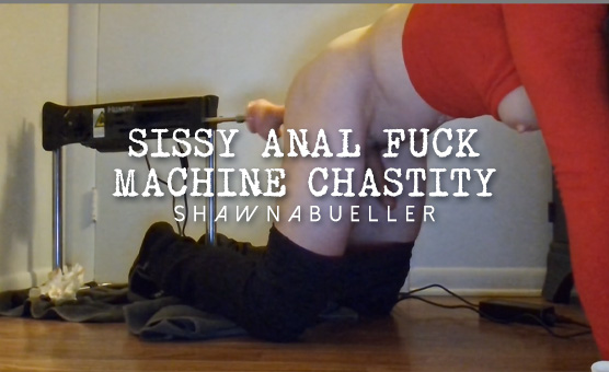 Sissy Anal Fuck Machine Chastity