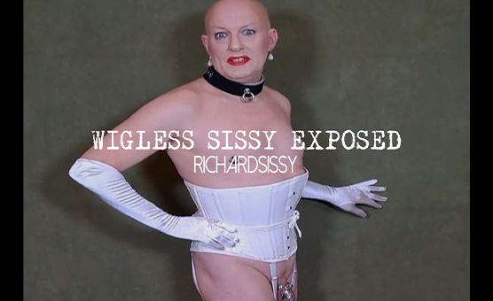 Wigless Sissy Exposed