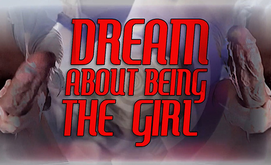 Dream About Being The Girl - Loop