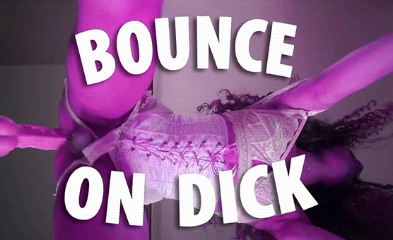 Bounce On Dick