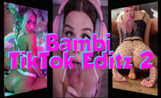Bambi TikTok Editz 2