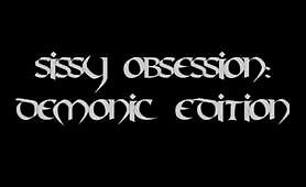Sissy Obesssion - Demonic Edition