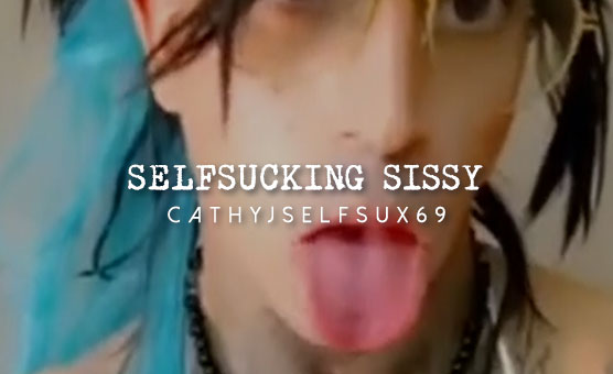 Selfsucking Sissy