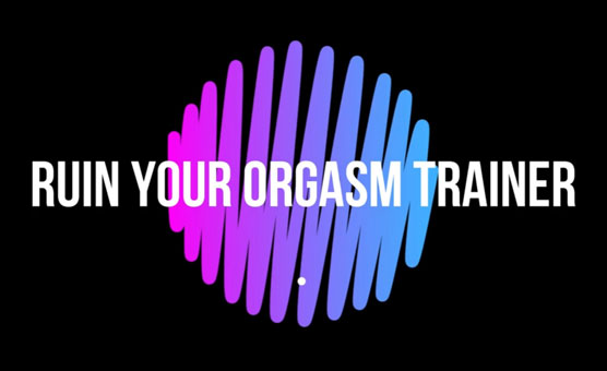 Ruin Your Orgasm Trainer