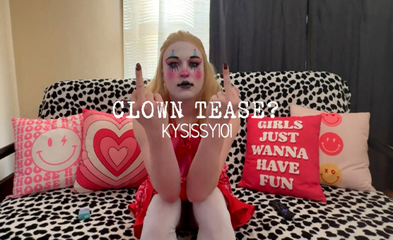 Clown Tease