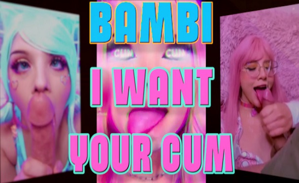 Bambi - I Want Your Cum