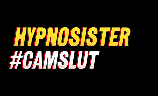 Hypnosister - Camslut