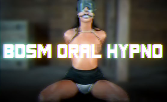BDSM Oral Hypno