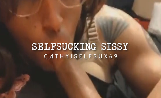 Selfsucking Sissy